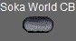 Soka World CB
