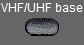 VHF/UHF base